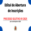 Imagem notícia Edital de abertura de inscrições - PROCESSO SELETIVO